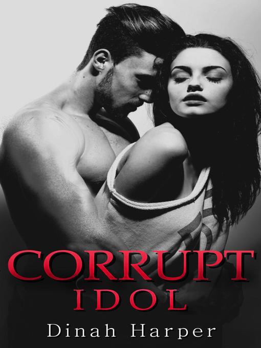 Cover image for Corrupt Idol